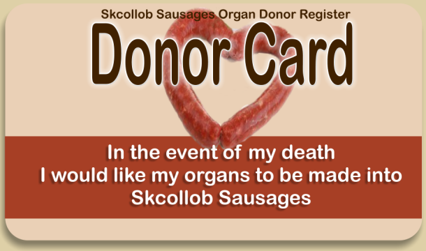 Skcollob Sausage Donor Card